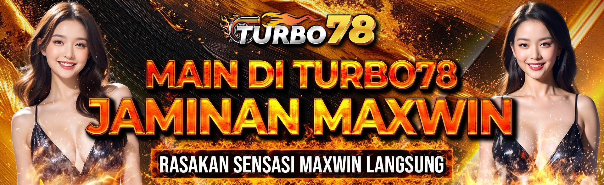 Jaminan Maxwin Turbo78